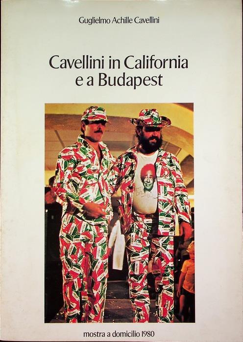 Cavellini in California e a Budapest: mostra a domicilio 1980. Cavellini, 1914-2014, Venezia, Palazzo Ducale, 7 settembre-27 ottobre - Guglielmo Achille Cavellini - copertina