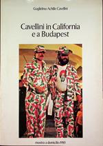 Cavellini in California e a Budapest: mostra a domicilio 1980. Cavellini, 1914-2014, Venezia, Palazzo Ducale, 7 settembre-27 ottobre