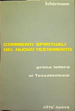 Prima lettera ai Tessalonicesi. Traduzione di p. Bonaventura da Malè. Commenti spirituali del Nuovo Testamento