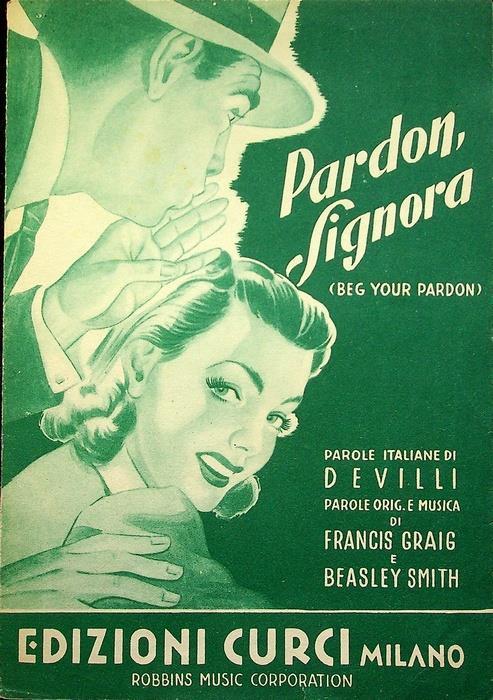 Pardon, signora...: slow. Organico: V. Orchestra. Testo originale di Devilli e musica di F. Craig e B. Smith - Devilli - copertina