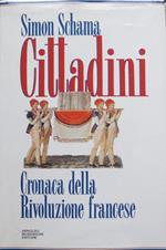 Cittadini. Cronaca della rivoluzione francese