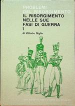 Il Risorgimento nelle sue fasi di guerra