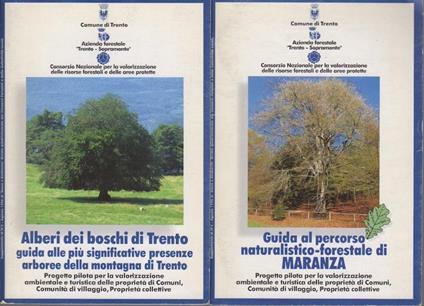 Alberi dei boschi di Trento: guida alle più significative presenze arboree della montagna di Trento Guida al percorso naturalistico-forestale di Maranza - Giuseppe Gorfer - copertina