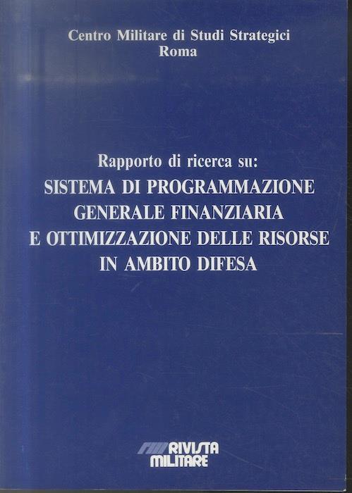 Rapporto di ricerca su: Sistema di Programmazione generale finanziaria e ottimizzazione delle risorse in ambito difesa - copertina