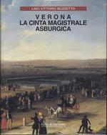 Verona: la cinta magistrale asburgica