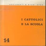 I cattolici e la scuola