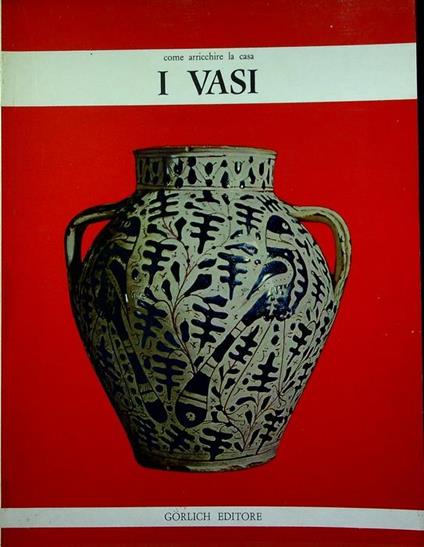 Come arricchire la casa: i vasi - copertina