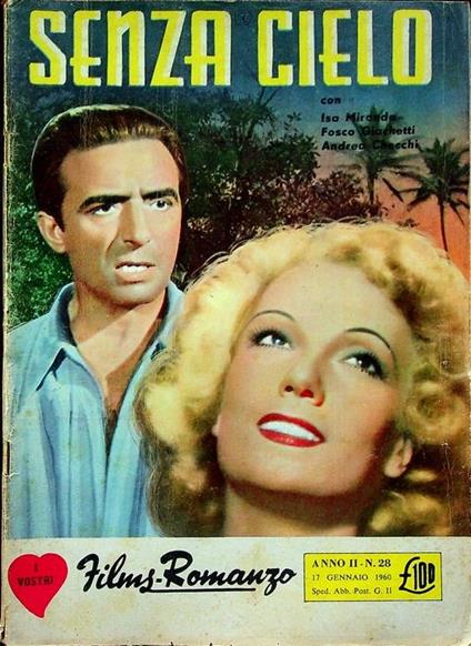Senza cielo. I vostri films-romanzo A. II - N. 28 - 1960 - copertina