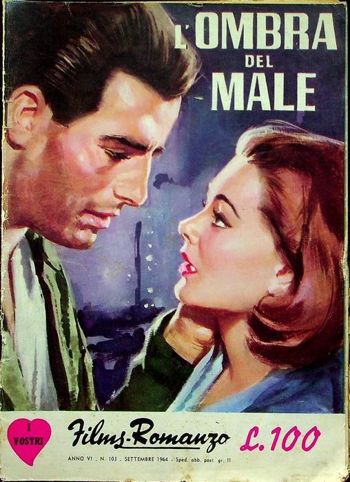 L’ombra del male. I vostri films-romanzo A. VI - N. 103 - 1964 - copertina