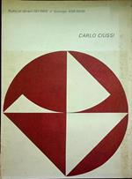 Travaux recents de Carlo Ciussi: novembre 1967