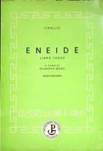 Aeneidos: liber tertius. Classici latini e greci