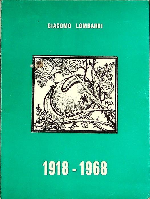 Per ricordare per meditare: nel 50° annuale della vittoria del 1918 - Giacomo Lombardi - copertina