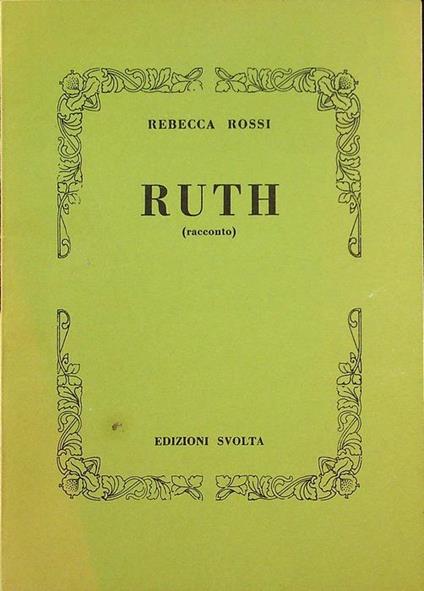 Ruth: (racconto) - Rebecca Rossi - copertina