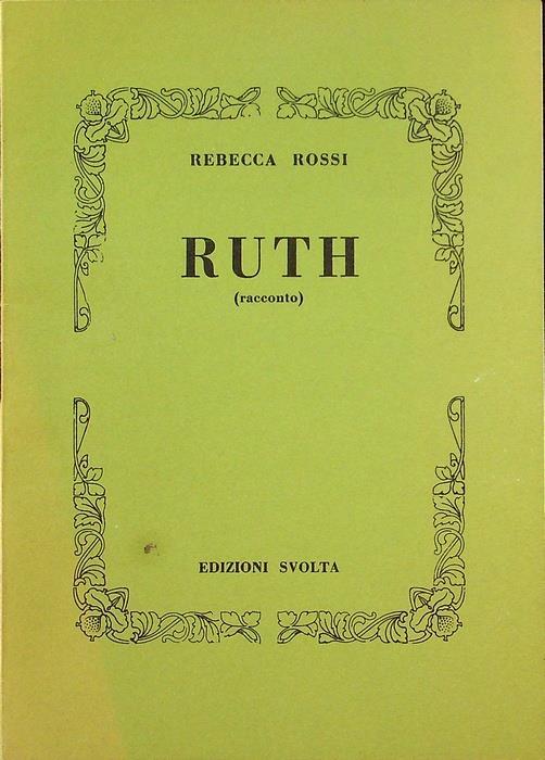 Ruth: (racconto) - Rebecca Rossi - copertina