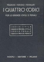 I quattro codici per le udienze civili e penali: codice civile, codice di procedura civile, codice penale, codice di procedura penale con le disposizioni di attuazione e transitorie, la Costituzione della Repubblica Italiana, vaste appendici di leggi