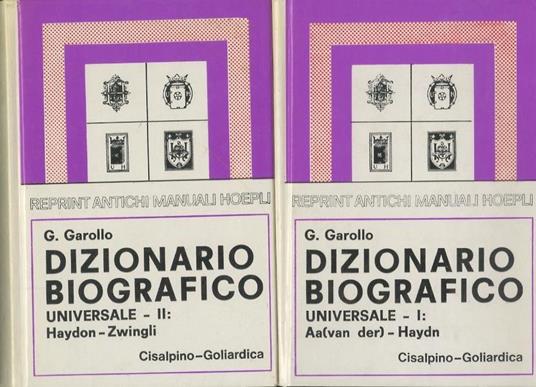 Dizionario biografico universale (rist. anast. 1907) - Gottardo Garollo - copertina
