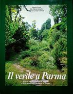 Il verde a Parma: aspetti significativi della cultura e della tradizione botanica in Parma