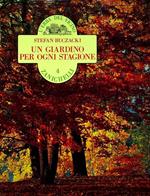 Un giardino per ogni stagione. Trad. di Emma Bolognesi. L’erba del vicino 4