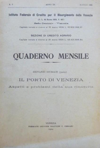 Il porto di Venezia: aspetti e problemi della sua rinascita - Giovanni Giuriati - copertina