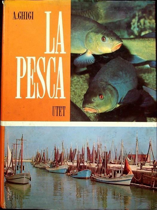 La pesca - Alessandro Ghigi - copertina