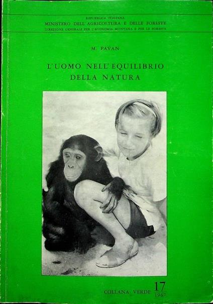 L’uomo nell’equilibrio della natura - Mario Pavan - copertina