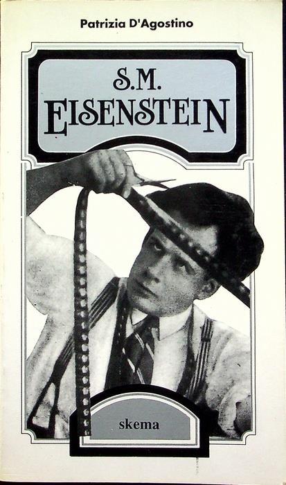 Sergej M. Ejzenstejn - Patrizia D’Agostino - copertina