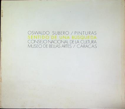 Sentido de una busqueda - Oswaldo Subero - copertina