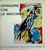 Dipingere con le macchine