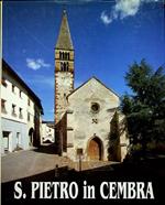 S. Pietro in Cembra: la Chiesa sulla roccia