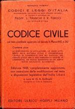 Il nuovo codice civile con la carta del lavoro, le disposizioni di attuazione e transitorie. Edizione 1948