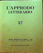 L’approdo letterario: rivista trimestrale di lettere e arti: N. 57 (nuova serie) - A. XVIII - marzo 1972