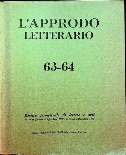 L’approdo letterario: rivista trimestrale di lettere e arti: N. 63-64 (nuova serie) - A. XIX - settembre-dicembre 1973 - copertina
