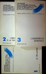 I problemi dell’economia italiana, superamento della crisi e nuove prospettive di sviluppo sociale: Convegno nazionale di studi DC, Perugia, 9-12 dicembre 72: 1. Le relazioni 2. I gruppi di lavoro e la tavola rotonda 3. L’ assemblea generale