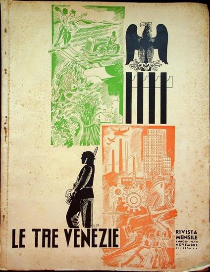 Le tre Venezie: A. XI - N. 11 - novembre 1936-XV - copertina