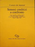 Sistemi creditizi a confronto: aspetti strutturali e tendenze evolutive dei sistemi creditizi e finanziari di Stati Uniti, Repubblica federale tedesca, Francia e Regno Unito