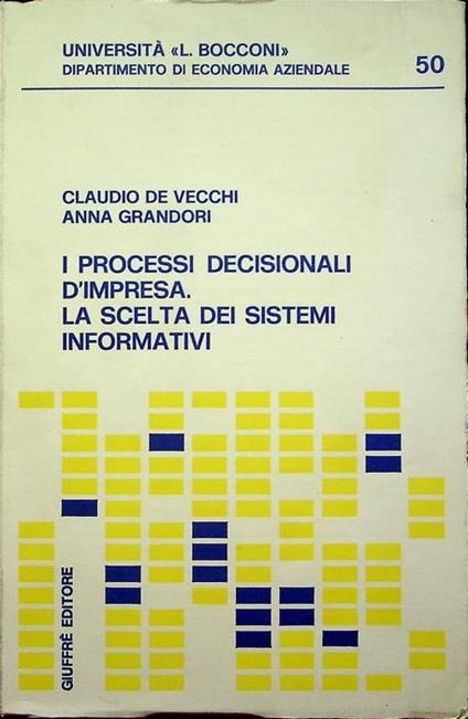 I processi decisionali d’impresa, la scelta dei sistemi informativi - Claudi Devecchi - copertina