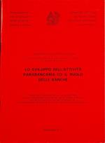 Lo sviluppo dell’attività parabancaria ed il ruolo delle banche: testo della lezione svoltasi il 6 giugno 1983 presso l’Università cattolica del Sacro Cuore di Milano nell’ambito del corso di aggiornamenti su: Problematiche e tecniche e giuridiche de