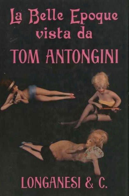 La Belle Epoque - Tom Antongini - copertina