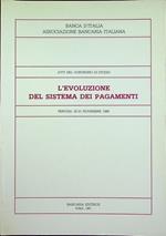 L'evoluzione del sistema dei pagamenti: Atti del Convegno di studi: Perugia, 20-21 novembre 1986
