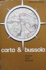 Carta e bussola: semplice, facile, divertente: carte concesse dall’Istituto geografico militare italiano