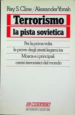 Terrorismo. La pista sovietica