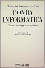 L’onda informatica: nuove tecnologie e occupazione