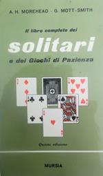 Il libro completo dei solitari e dei giochi di pazienza