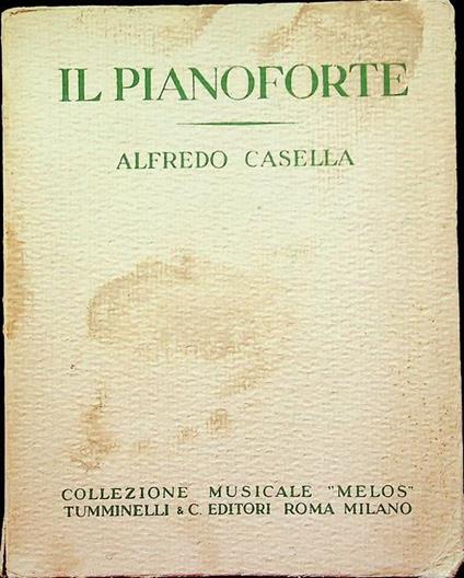 Il pianoforte - Alfredo Casella - copertina