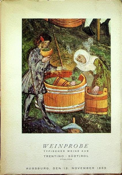 Katalog der auf der Weinprobe ausgeschenkten Weine aus Trentino-Südtirol: Augsburg - Parkhotel Weisses Lamm: den 13. November 1969 - copertina