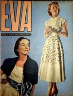 Eva: rivista per la donna italiana: da A. XVI - N. 18 (1949) a A. XIX - N. 41 (1952)