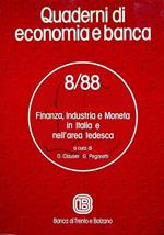 Finanza, industria e moneta in Italia e nell’area tedesca