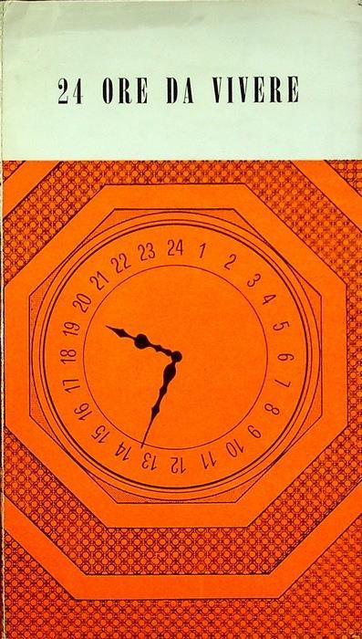 24 ore da vivere - Maria Alessandri Guglielmi - copertina