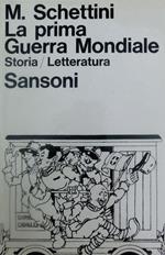 La prima guerra mondiale: storia, letteratura