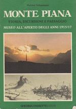 Monte Piana: storia, escursioni e paesaggio: museo all’aperto degli anni 1915/17